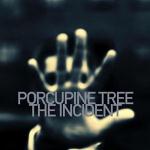 Porcupine Tree: "The Incident" – 2009
